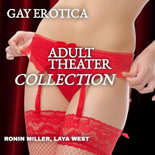 Cover of Adult Theater Collection: Gay Erotica
