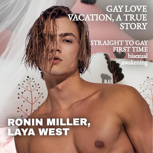 Cover of Gay Love Vacation, a True Story