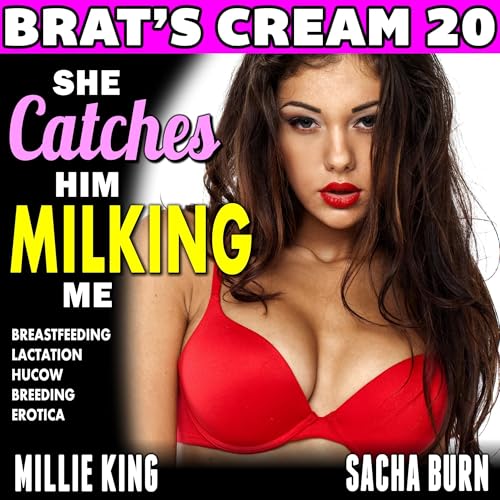 Cover of She Catches Him Milking Me