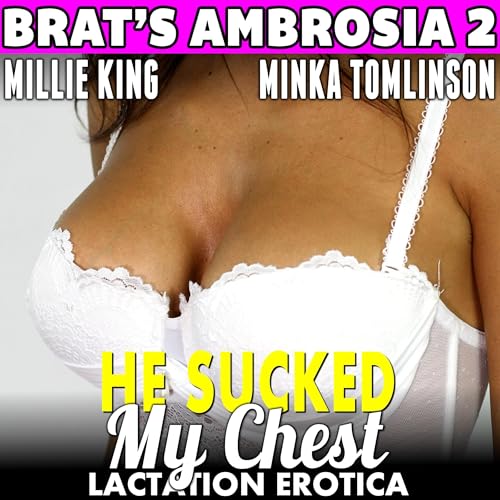 Cover of He Sucked My Chest