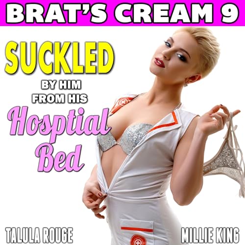 Cover of Suckled by Him from His Hospital Bed