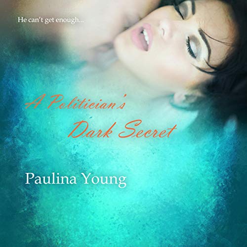 Cover of A Politician’s Dark Secret
