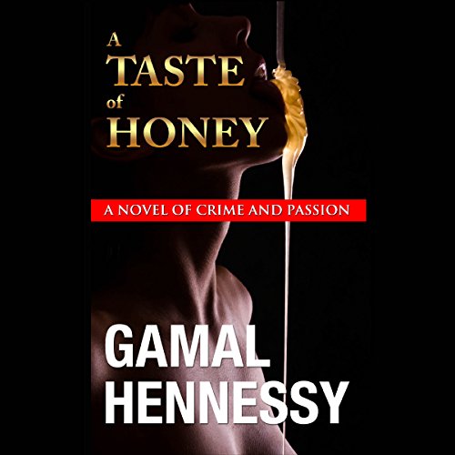 Cover of Taste of Honey: A Novel of Crime and Passion