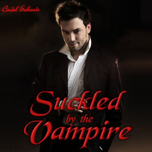 Cover of Suckled by the Vampire