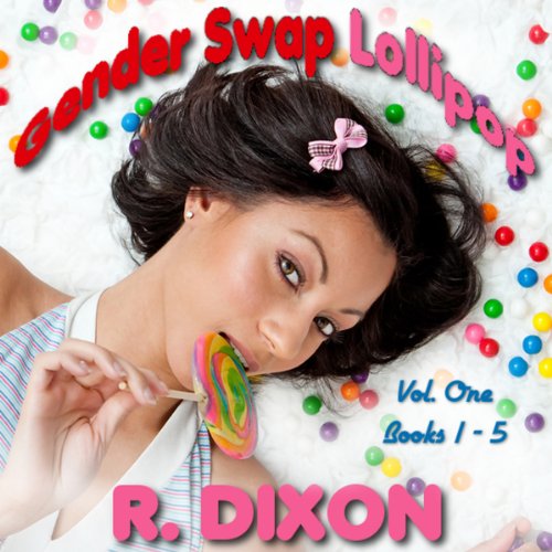 Cover of Gender Swap Lollipop, Volume One: Books 1-5