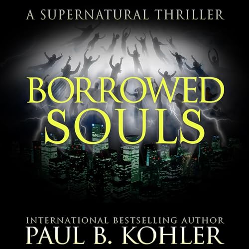 Cover of The Borrowed Souls, A Novel