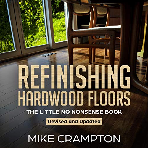 Cover of Refinishing Hardwood Floors