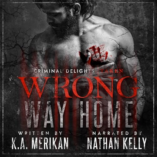 Cover of Wrong Way Home: Taken