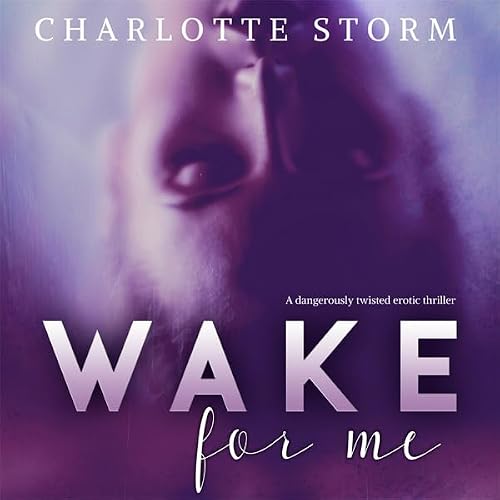 Cover of Wake for Me