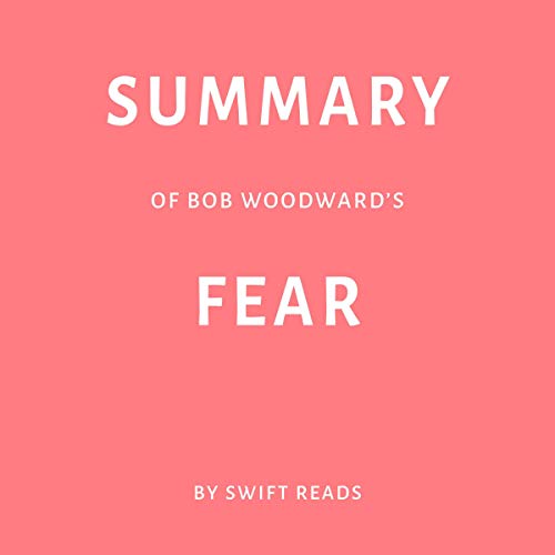 Cover of Summary of Bob Woodward’s Fear
