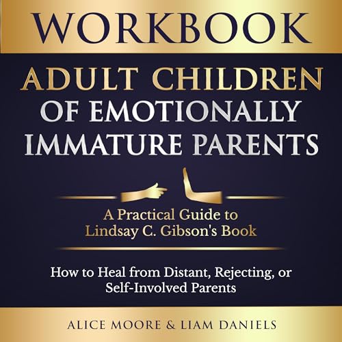 Cover of Workbook: Adult Children of Emotionally Immature Parents