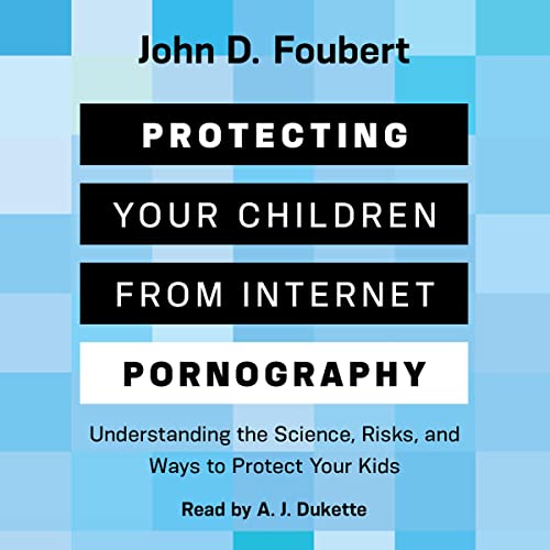Cover of Protecting Your Children from Internet Pornography
