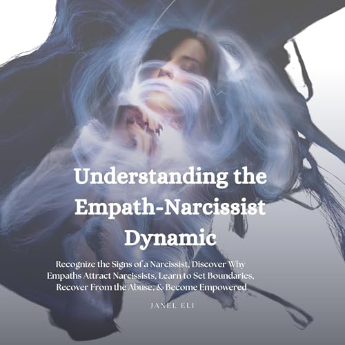 Cover of Understanding the Empath-Narcissist Dynamic
