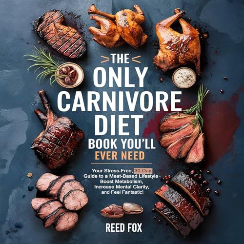 Cover of The Only Carnivore Diet Book You'll Ever Need