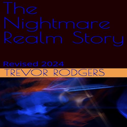 Cover of The Nightmare Realm Story: Revised 2024