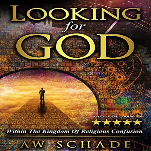 Cover of Looking for God within the Kingdom of Religious Confusion