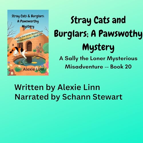 Cover of Stray Cats and Burglars; A Pawswothy Mystery