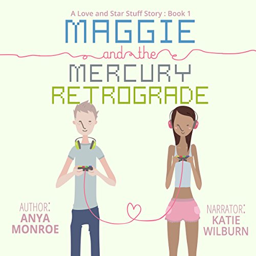 Cover of Maggie and the Mercury Retrograde