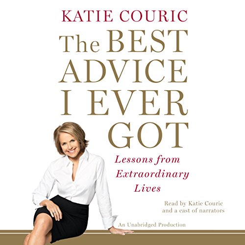 Cover of The Best Advice I Ever Got