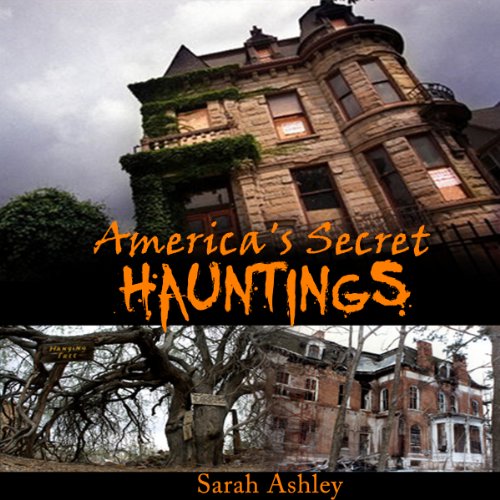 Cover of America's Secret Hauntings