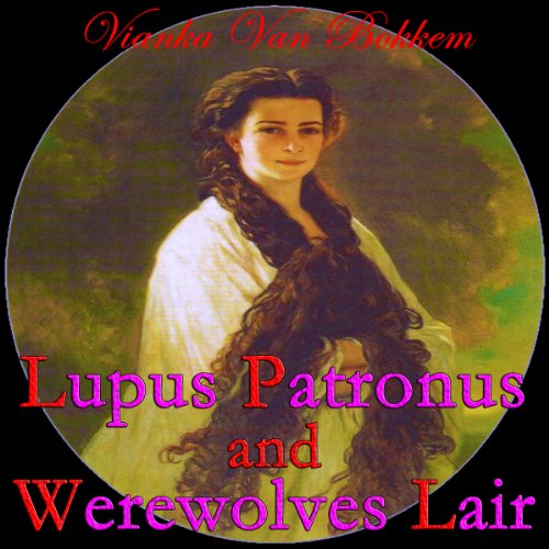 Cover of Lupus Patronus and Werewolves Lair