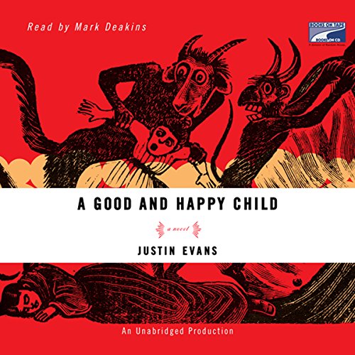 Cover of A Good and Happy Child