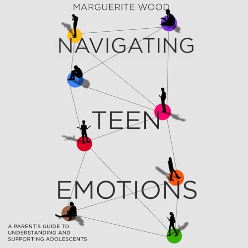 Cover of Navigating Teen Emotions