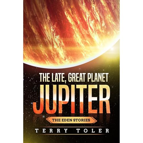 Cover of The Late, Great Planet Jupiter
