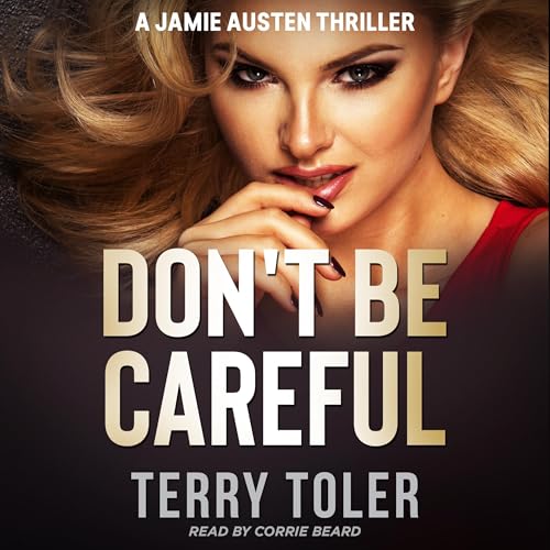 Cover of Don't Be Careful
