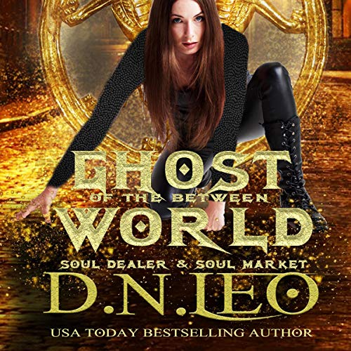 Cover of Ghost of the Between World - The Complete Volume