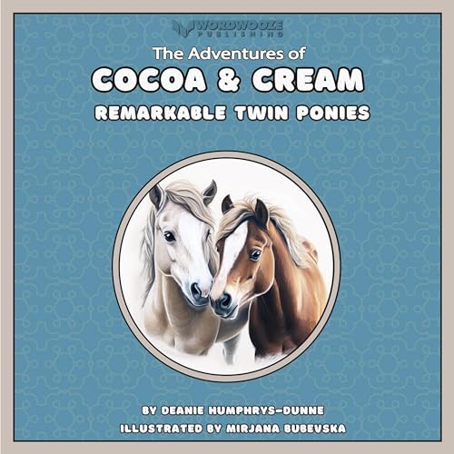Cover of The Adventures of Cocoa and Cream-Remarkable Twin Ponies
