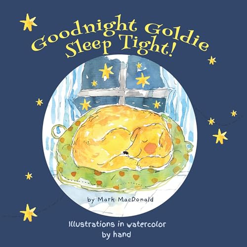 Cover of Goodnight Goldie, Sleep Tight!