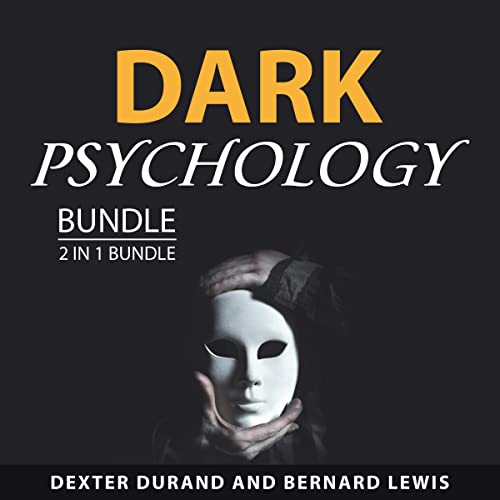 Cover of Dark Psychology Bundle, 2 in 1 Bundle