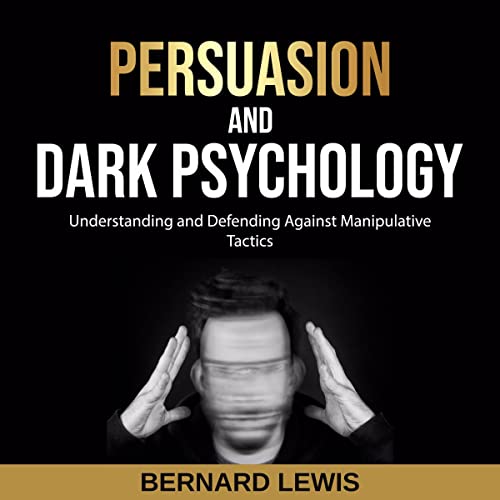 Cover of Persuasion and Dark Psychology
