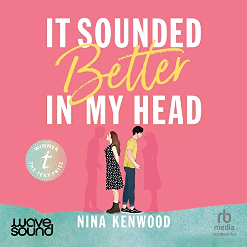 Cover of It Sounded Better in My Head