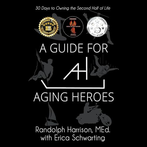 Cover of A Guide for Aging Heroes