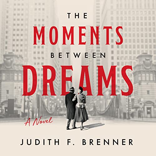 Cover of The Moments Between Dreams