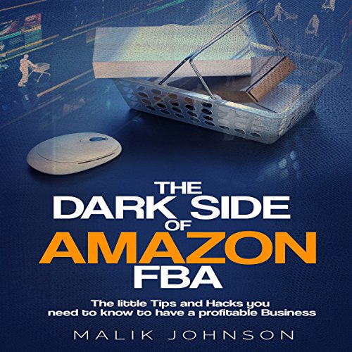 Cover of The Dark Side of Amazon FBA