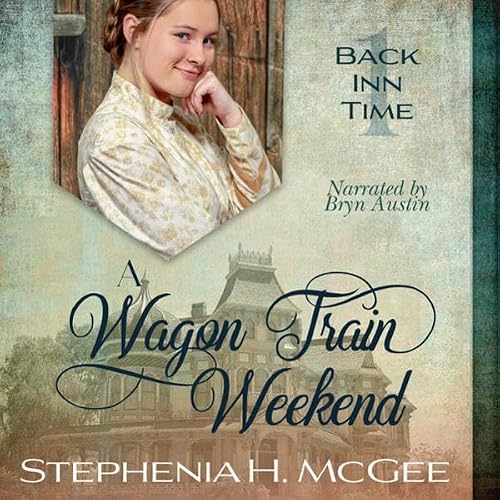 Cover of A Wagon Train Weekend