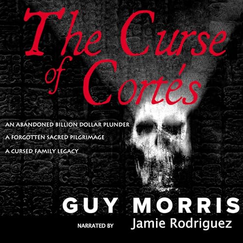Cover of The Curse of Cortés