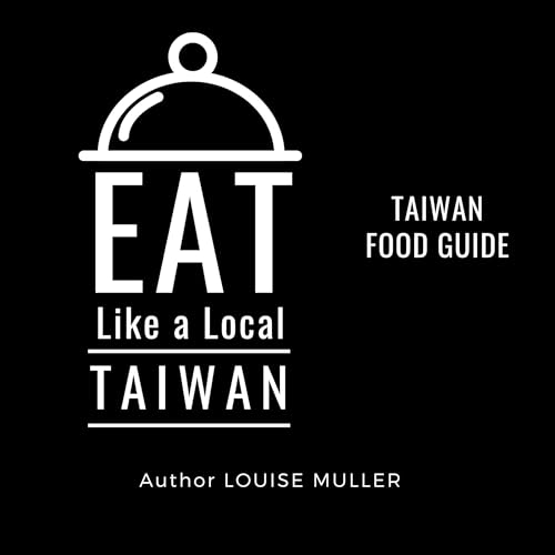 Cover of Eat Like a Local: Taiwan