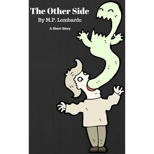 Cover of The Other Side: A Short Story