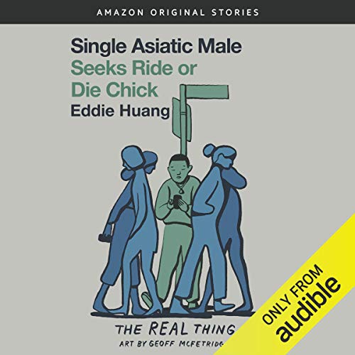 Cover of Single Asiatic Male Seeks Ride or Die Chick