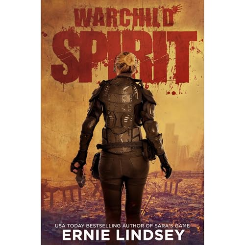 Cover of Warchild: Spirit | A Post-Apocalyptic Adventure