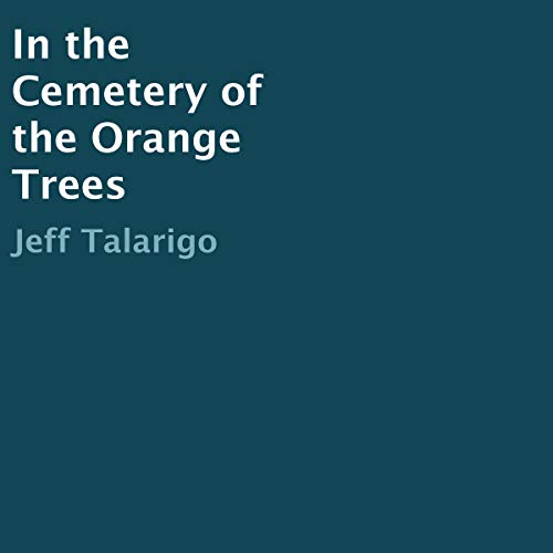 Cover of In the Cemetery of the Orange Trees