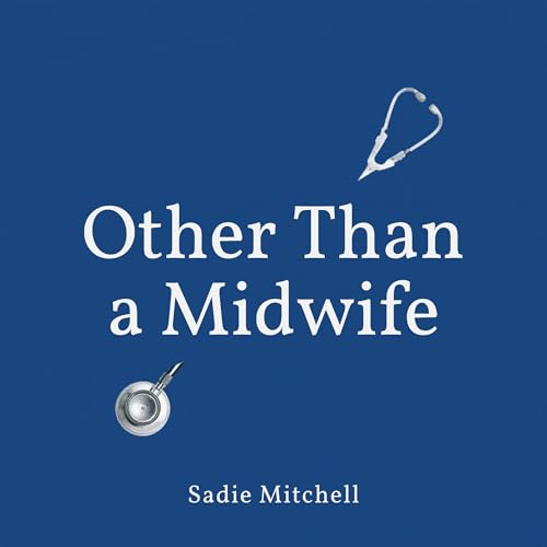 Cover of Other than a Midwife