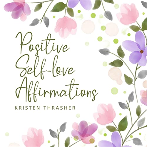 Cover of Positive Self-Love Affirmations