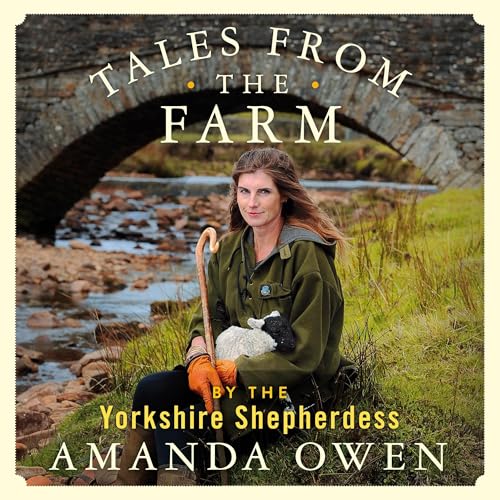 Cover of Tales From the Farm by the Yorkshire Shepherdess