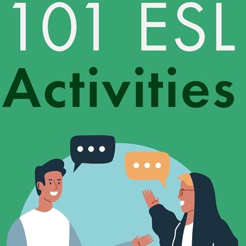 Cover of 101 ESL Activities: For Teenagers and Adults