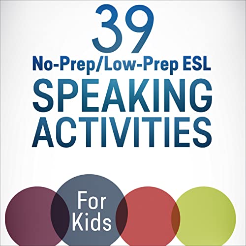 Cover of 39 No-Prep/Low-Prep ESL Speaking Activities